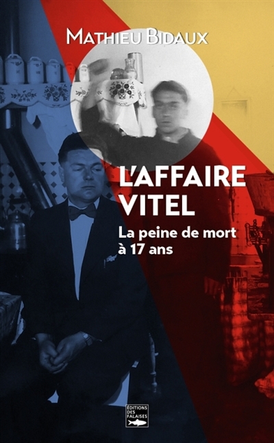 L'affaire Vitel | Bidaux, Mathieu (Auteur)