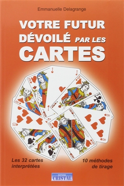 Votre futur dévoilé par les cartes | Delagrange, Emmanuelle