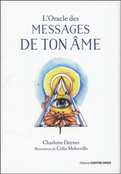 L'oracle des messages de ton âme | Daynes, Charlotte