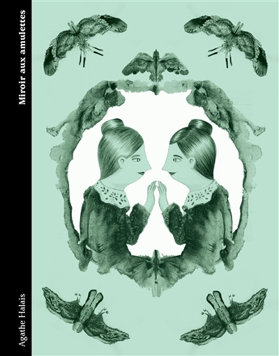 Miroir aux amulettes | Halais, Agathe