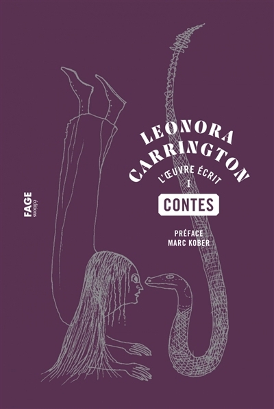 L'oeuvre écrit T.01 - Contes | Carrington, Leonora