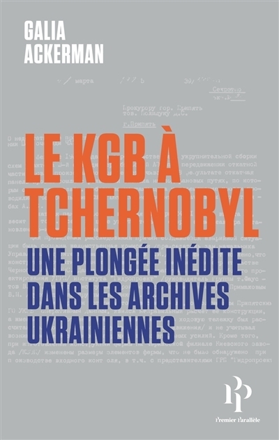 KGB à Tchernobyl (Le) | Ackerman, Galia