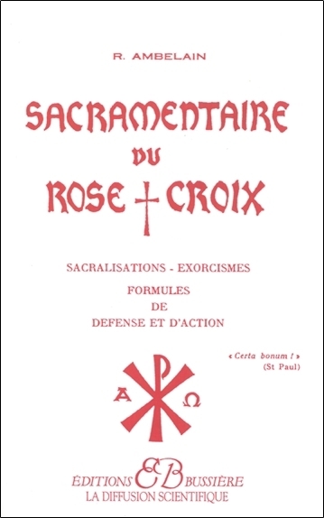 Sacramentaire du Rose-Croix | Ambelain, Robert