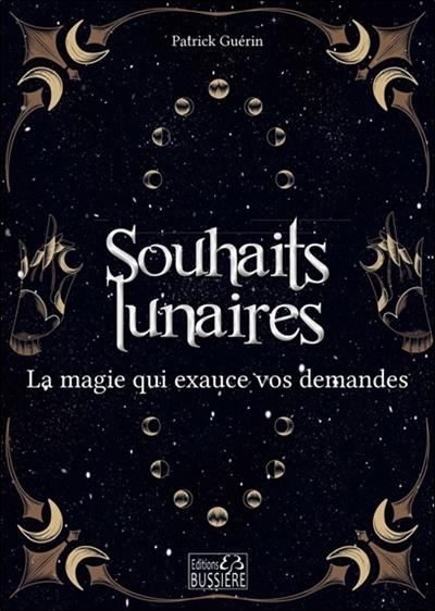 souhaits lunaires (Les) | Guérin, Patrick