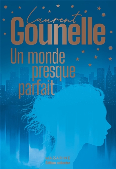 Un monde presque parfait | Gounelle, Laurent (Auteur)