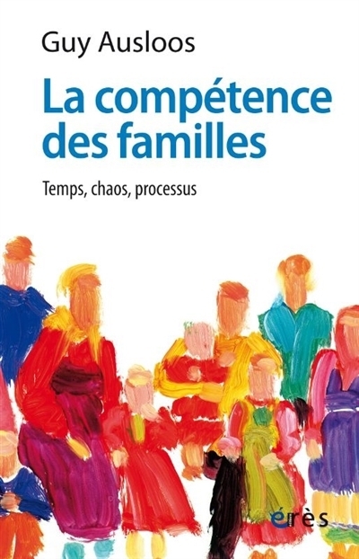 compétence des familles (La) | Ausloos, Guy