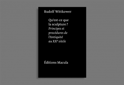 Qu'est-ce que la sculpture ? | Wittkower, Rudolf