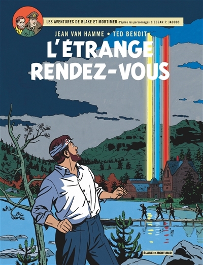 Les aventures de Blake et Mortimer : d'après les personnages d'Edgar P. Jacobs T.15 - L.étrange rendez-vous | Van Hamme, Jean (Auteur) | Benoit, Ted (Illustrateur)