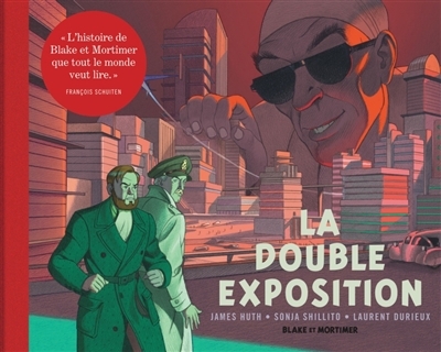 double exposition (La) | Huth, James (Auteur) | Shillito, Sonja (Auteur) | Durieux, Laurent (Illustrateur)