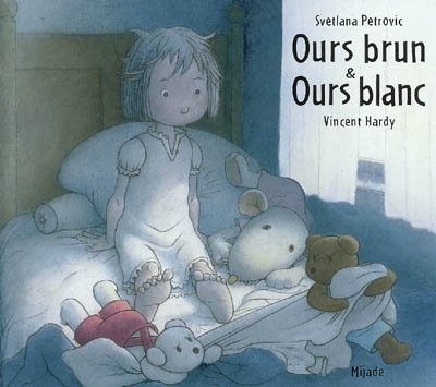 Ours brun et Ours blanc | Petrovic, Svetlana (Auteur) | Hardy, Vincent (Illustrateur)