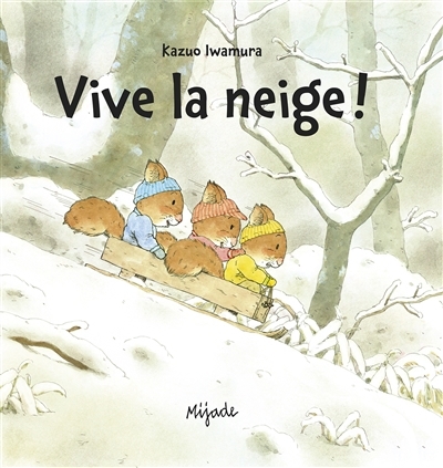 Vive la neige ! | Iwamura, Kazuo