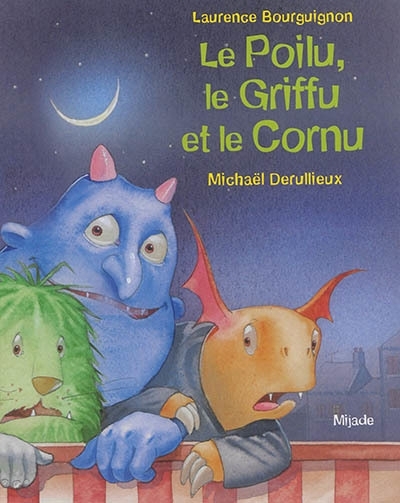 poilu, le griffu et le cornu (Le) | Bourguignon, Laurence