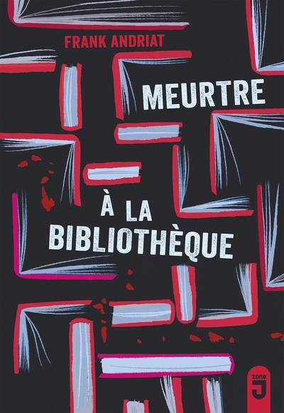 Meurtre à la bibliothèque | Andriat, Frank (Auteur)