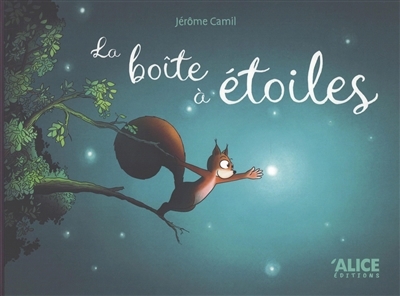 boîte à étoiles (La) | Camil, Jérôme (Auteur)
