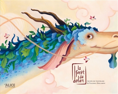 La forêt de Dolen | Lestrade, Agnès de (Auteur) | Docampo, Valeria (Illustrateur)