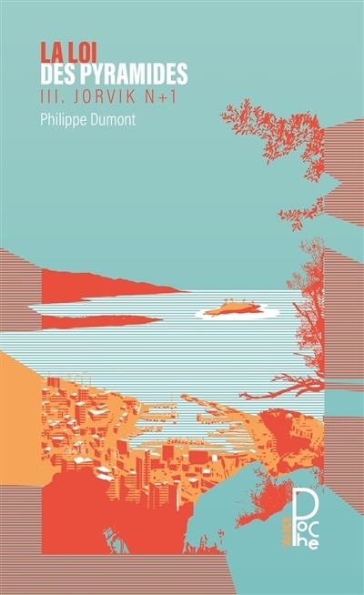 La loi des pyramides T.03 - Jorvik N+1 | Dumont, Philippe