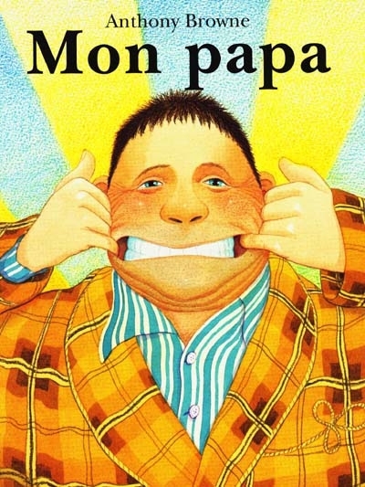 Mon papa | Browne, Anthony