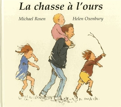 chasse à l'ours (La) | Rosen, Michael