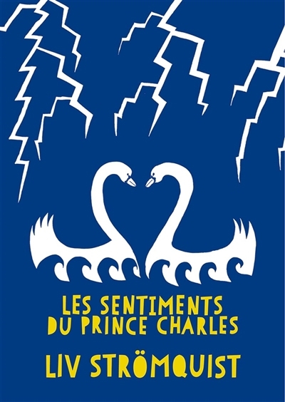 Les sentiments du prince Charles | Strömquist, Liv