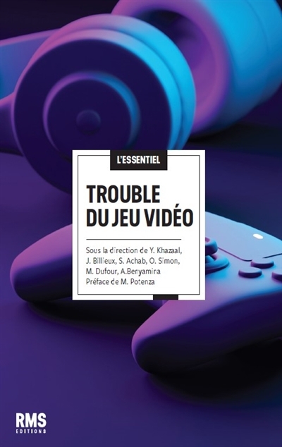 Trouble du jeu vidéo | 