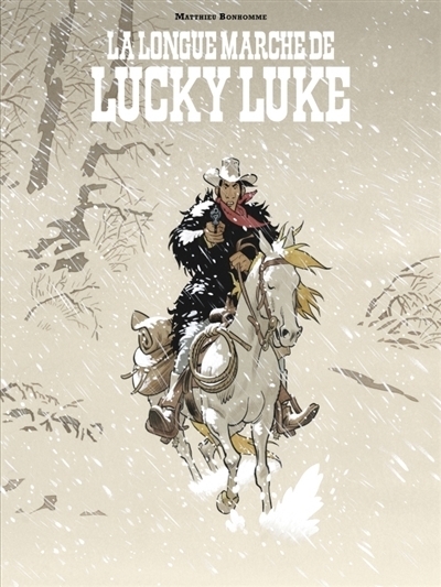 La longue marche de Lucky Luke | Bonhomme, Matthieu