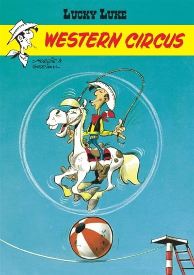 Lucky Luke T.05 - Western circus | Morris (Illustrateur) | Goscinny, René (Auteur)