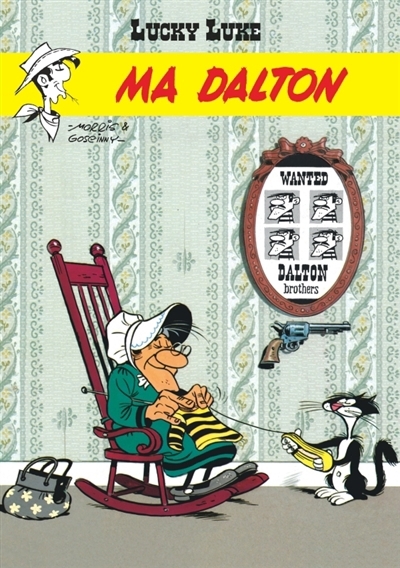 Lucky Luke T.07 - Ma Dalton | Morris (Illustrateur) | Goscinny, René (Auteur)