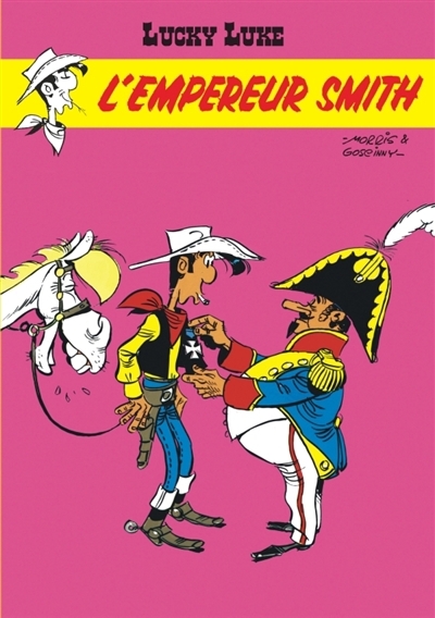 Lucky Luke T.13 - L'empereur Smith | Morris (Illustrateur) | Goscinny, René (Auteur)