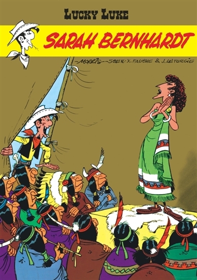 Lucky Luke T.19 - Sarah Bernhardt | Morris (Illustrateur) | Fauche, Xavier (Auteur) | Léturgie, Jean (Auteur)