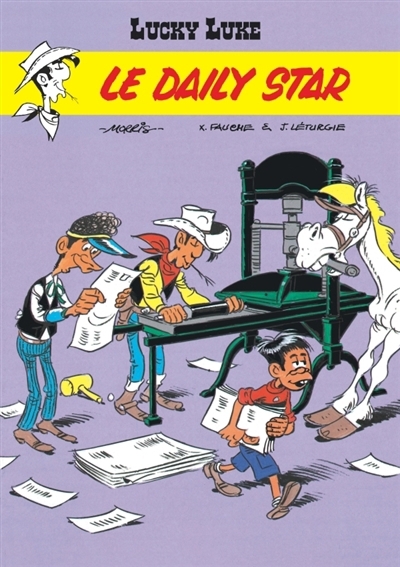 Lucky Luke T.23 - Le Daily Star | Morris (Illustrateur) | Fauche, Xavier (Auteur) | Léturgie, Jean (Auteur)