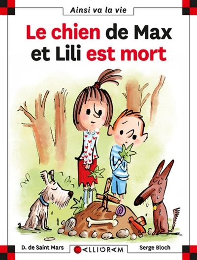 Ainsi va la vie T.71 - Le chien de Max et Lili est mort  | Saint-Mars, Dominique de