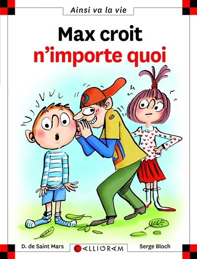 Ainsi va la vie T.127 - Max croit n'importe quoi | Saint-Mars, Dominique de