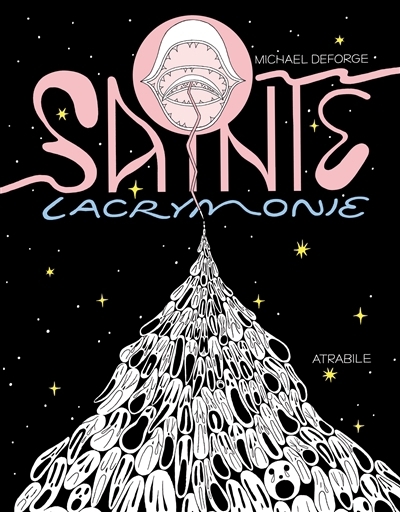 Sainte Lacrymonie | DeForge, Michael