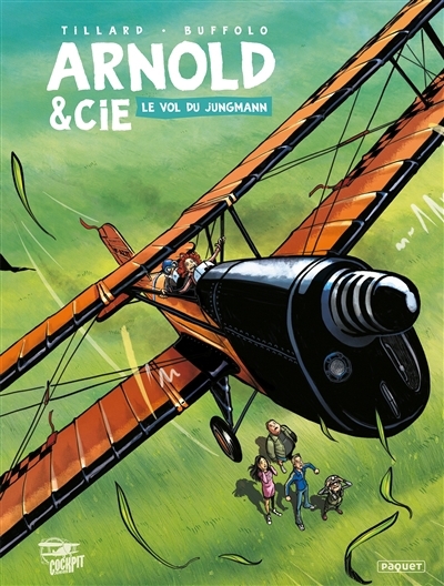 Arnold et Cie T.01 - Le vol du Jungmann | Tillard, Jérôme (Auteur) | Buffolo, Alessia (Illustrateur)