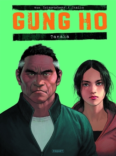Gung Ho T.06 - Tanaka | Eckartsberg, Benjamin von (Auteur) | Chaiko (Illustrateur)