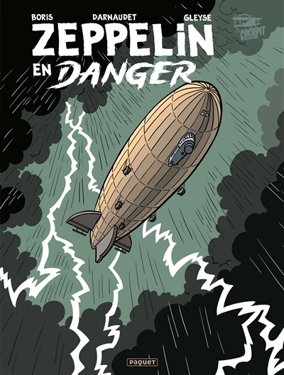 Zeppelin en danger | Darnaudet, Boris (Auteur) | Darnaudet-Malvy, François (Auteur) | Gleyse, Romuald (Illustrateur)