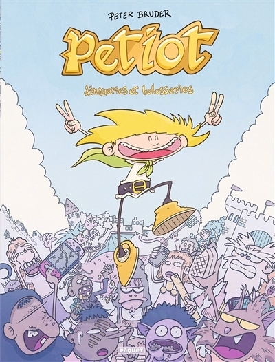 Petiot T.01 - Dingueries et bolosseries | Bruder, Peter