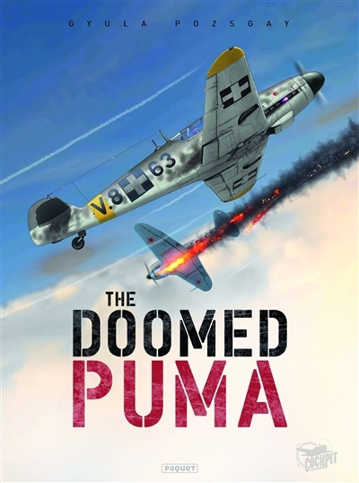 The doomed puma | Pozsgay, Gyula (Auteur)