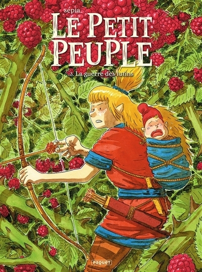 Le petit peuple T.03 - La guerre des lutins | Sepia