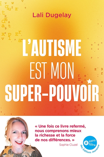 L'autisme est mon super-pouvoir | Dugelay, Lali