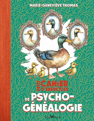 Petit cahier d'exercices de psychogénéalogie | Thomas, Marie-Geneviève (Auteur)