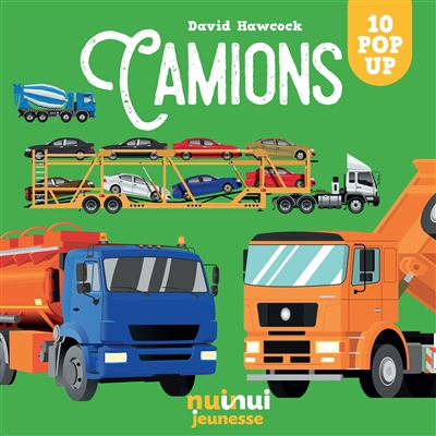 Camions : 10 pop-up | Hawcock, David (Auteur)