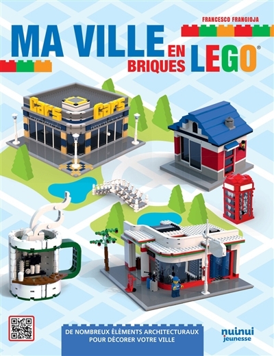 Ma ville Lego | Frangioja, Francesco (Auteur)