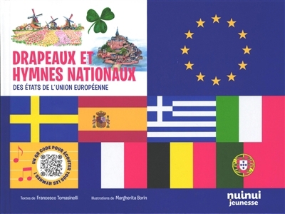 Drapeaux et hymnes nationaux des Etats de l'Union européenne | Tomasinelli, Francesco (Auteur) | Borin, Margherita (Illustrateur)