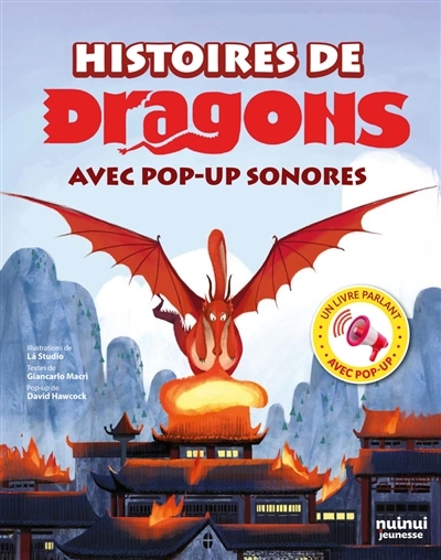 Histoires de dragons avec pop-up sonores | Macri, Giancarlo (Auteur)