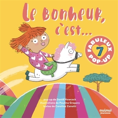 Le bonheur, c'est... | Zanotti, Carolina (Auteur) | Gregory, Pauline (Illustrateur)