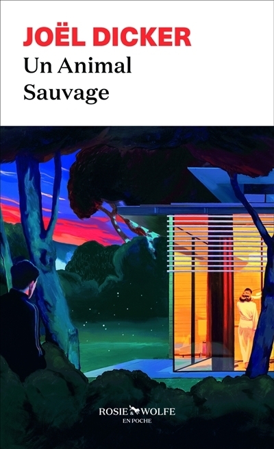 Un animal sauvage | Dicker, Joël