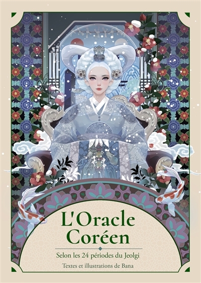 L'oracle coréen : selon les 24 périodes du Jeolgi | Bana (Auteur)