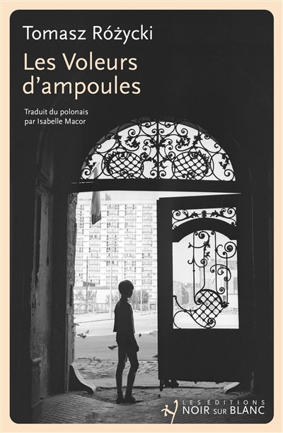 voleurs d'ampoules (Les) | Rozycki, Tomasz (Auteur)