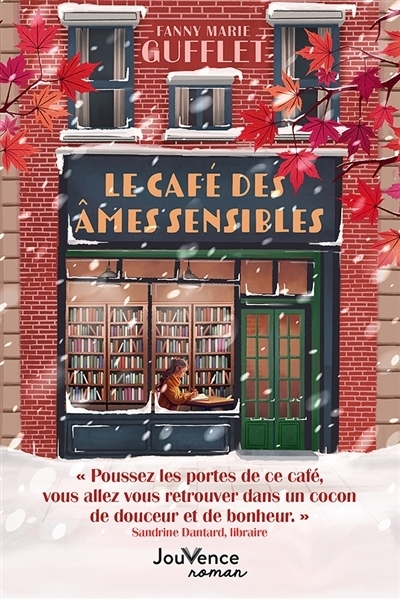 Le café des âmes sensibles | Gufflet, Marie